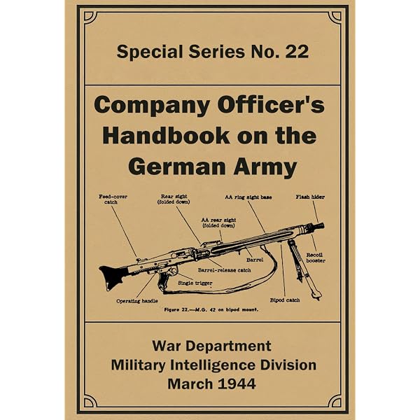 The German Infantry Handbook, 1939-1945: Organization, Uniforms